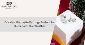 Durable Marcasite Earrings Perfect for Humid and Hot Weather