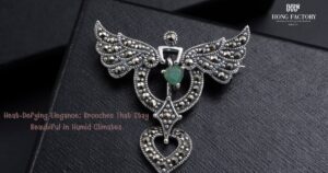 Heat-Defying Elegance: Brooches That Stay Beautiful in Humid Climates