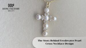 The Story Behind Freshwater Pearl Cross Necklace Design
