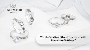 Why Is Sterling Silver Expensive with Gemstone Settings?