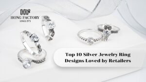 Top 10 Silver Jewelry Ring Designs Loved by Retailers
