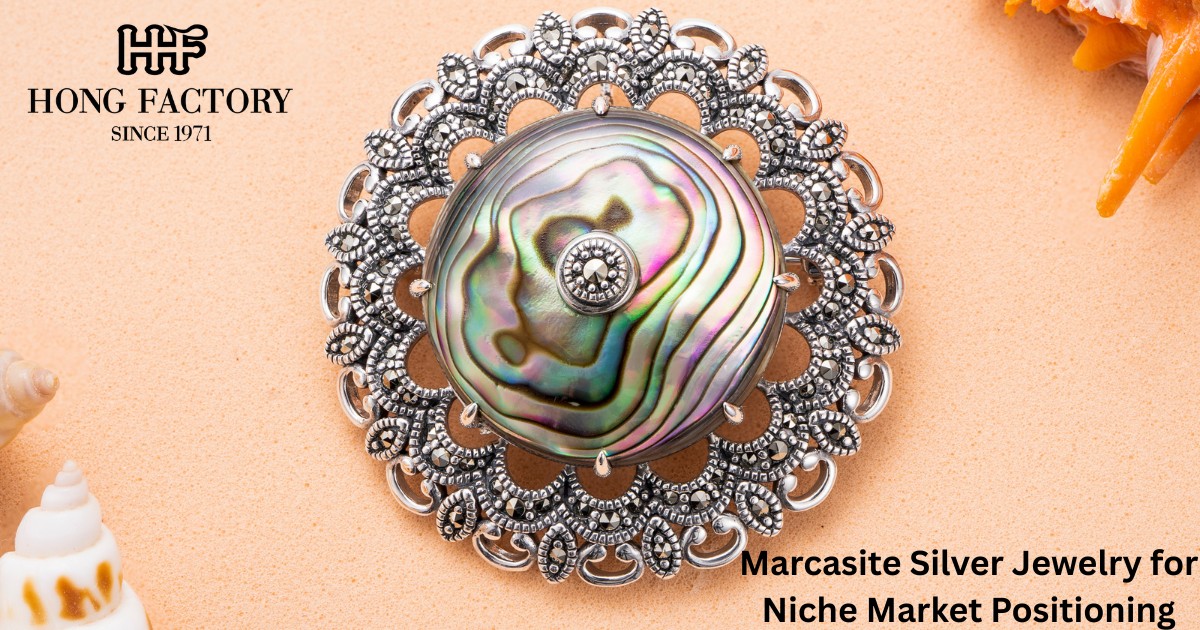 Marcasite Silver Jewelry for Niche Market Positioning