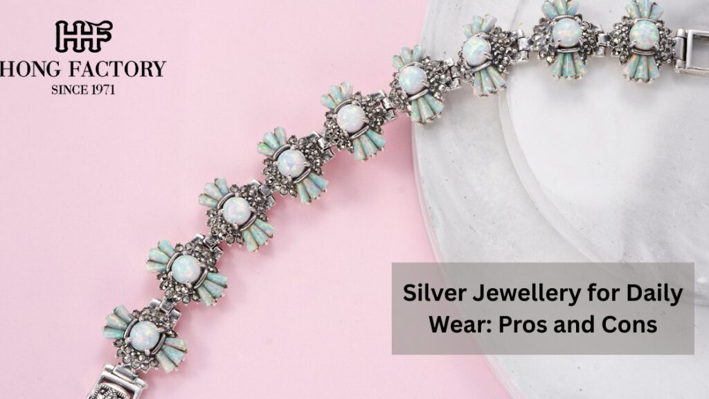 Silver Jewellery for Daily Wear: Pros and Cons